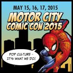 Motor City Comic Con 2015 (MCCC)