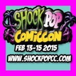 Shock Pop Comicon 2015