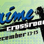 Anime Crossroads 2013