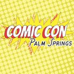 Comic Con Palm Springs 2016